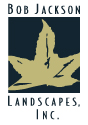 Bob Jackson Landscapes, Inc